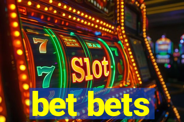 bet bets